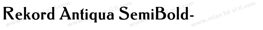 Rekord Antiqua SemiBold字体转换